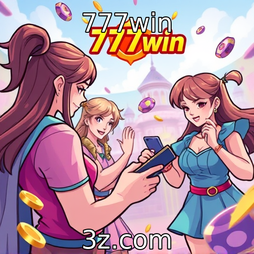 777win | O crescimento dos jogos mobile como forma de socialização
